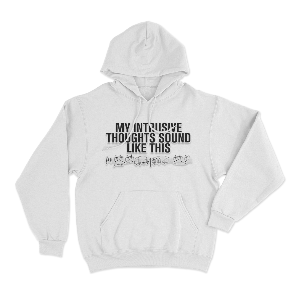 Intrusive Thoughts Unisex Hoodie White Intrusive Thoughts Unisex Hoodie White