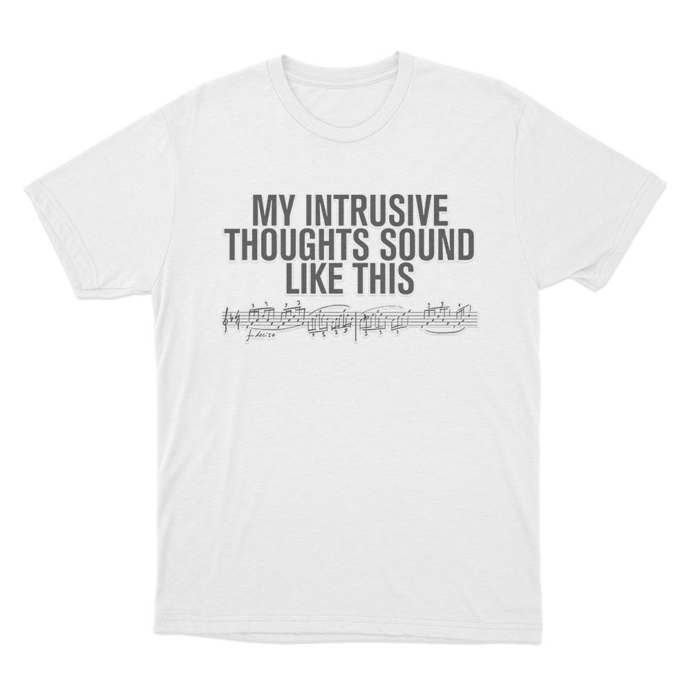 Intrusive Thoughts Unisex T Shirt White Intrusive Thoughts Unisex T Shirt White